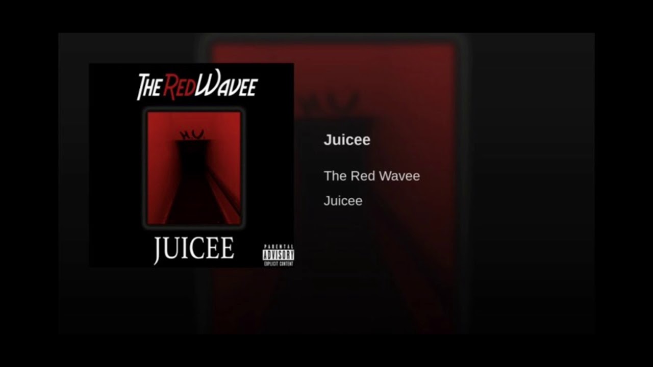 The Red Wavee - Juicee