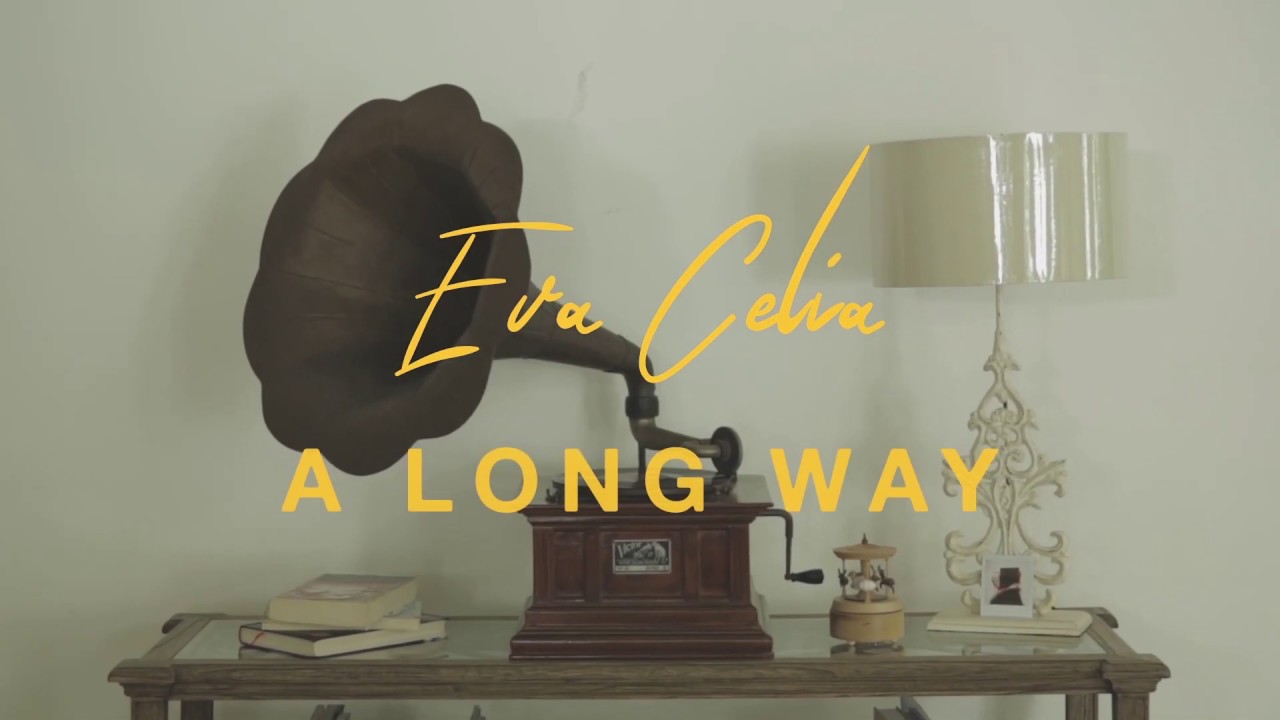 Eva Celia - A Long Way (Official Lyric Video)