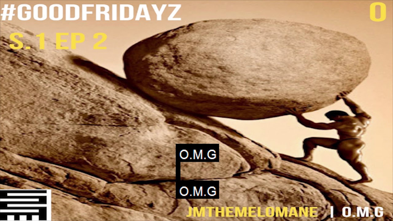 JMtheMelomane -O.M.G (Prod. JMtheMelomane)