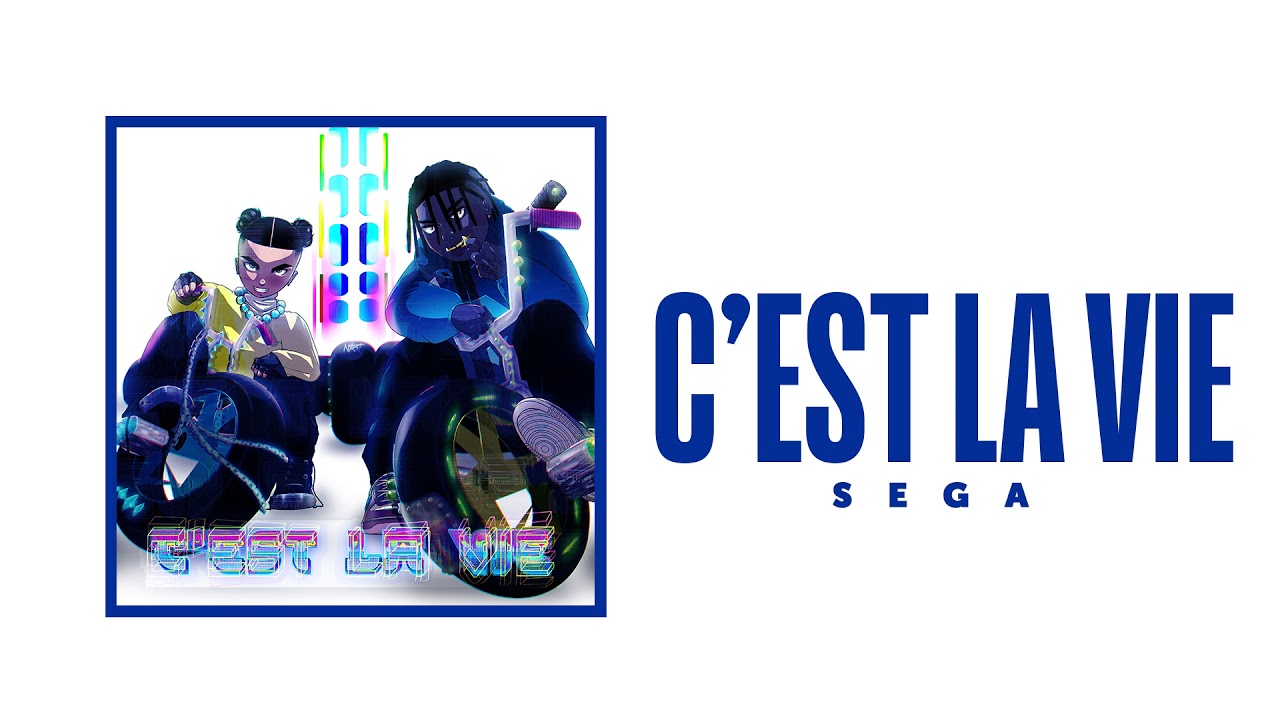 SEGA - C'est La Vie ft. KILLY (Official Audio)