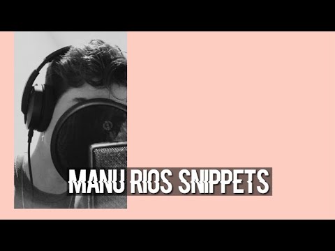Manu Ríos - original songs (all snippets)