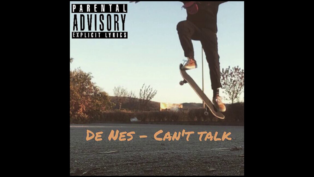 De Nes - Can't Talk (prod. Kura)