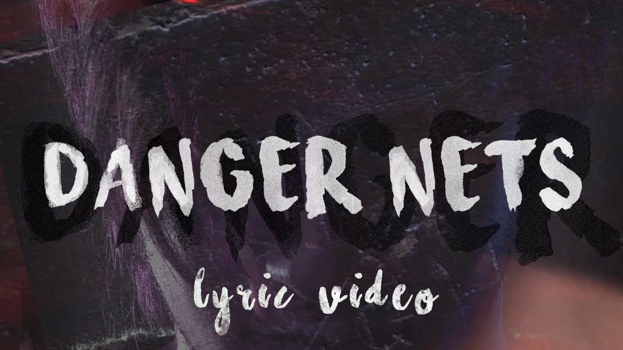 Omri - Danger Nets Lyric Video