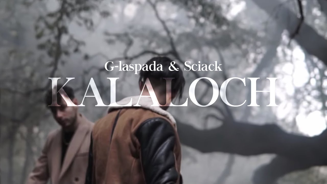G-laspada & Sciack - KALALOCH