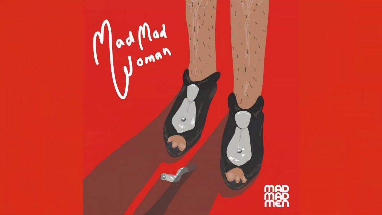 Mad Madmen - "Mad Mad Woman" (Official Lyric Video)