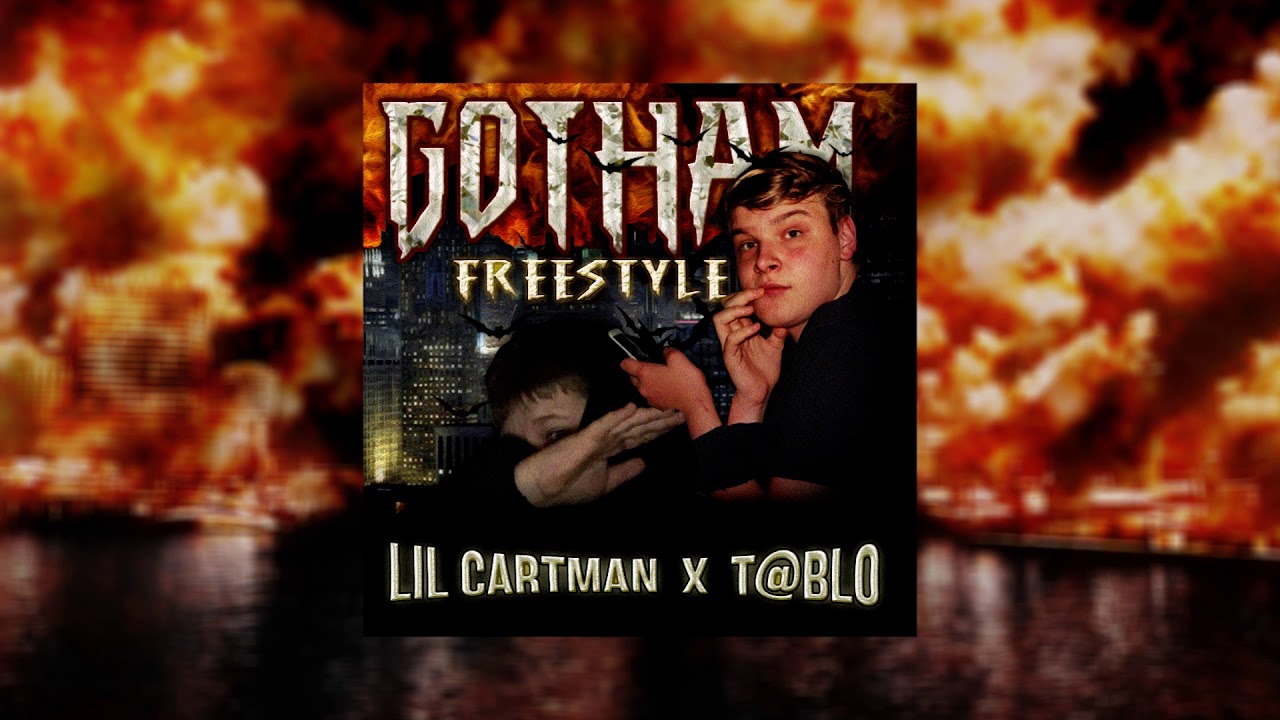 Lil Cartman x T@blo - Gotham Freestyle