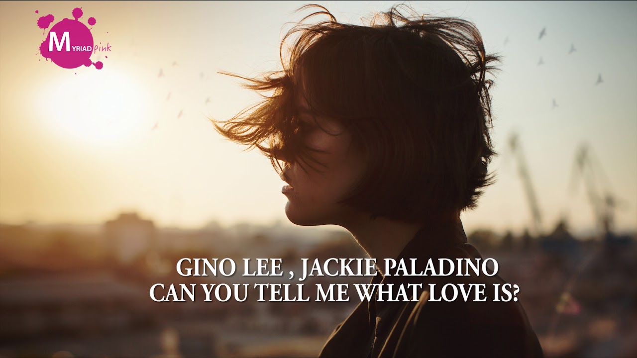 Gino Lee , Jackie Paladino - Can You Tell Me What Love Is ?