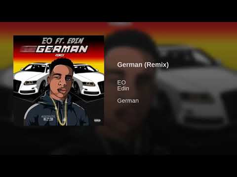 EO ft Edin - German (Official Video HD)