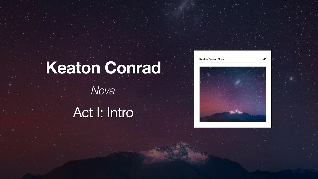 Keaton Conrad – Act I: Intro (Official Audio)
