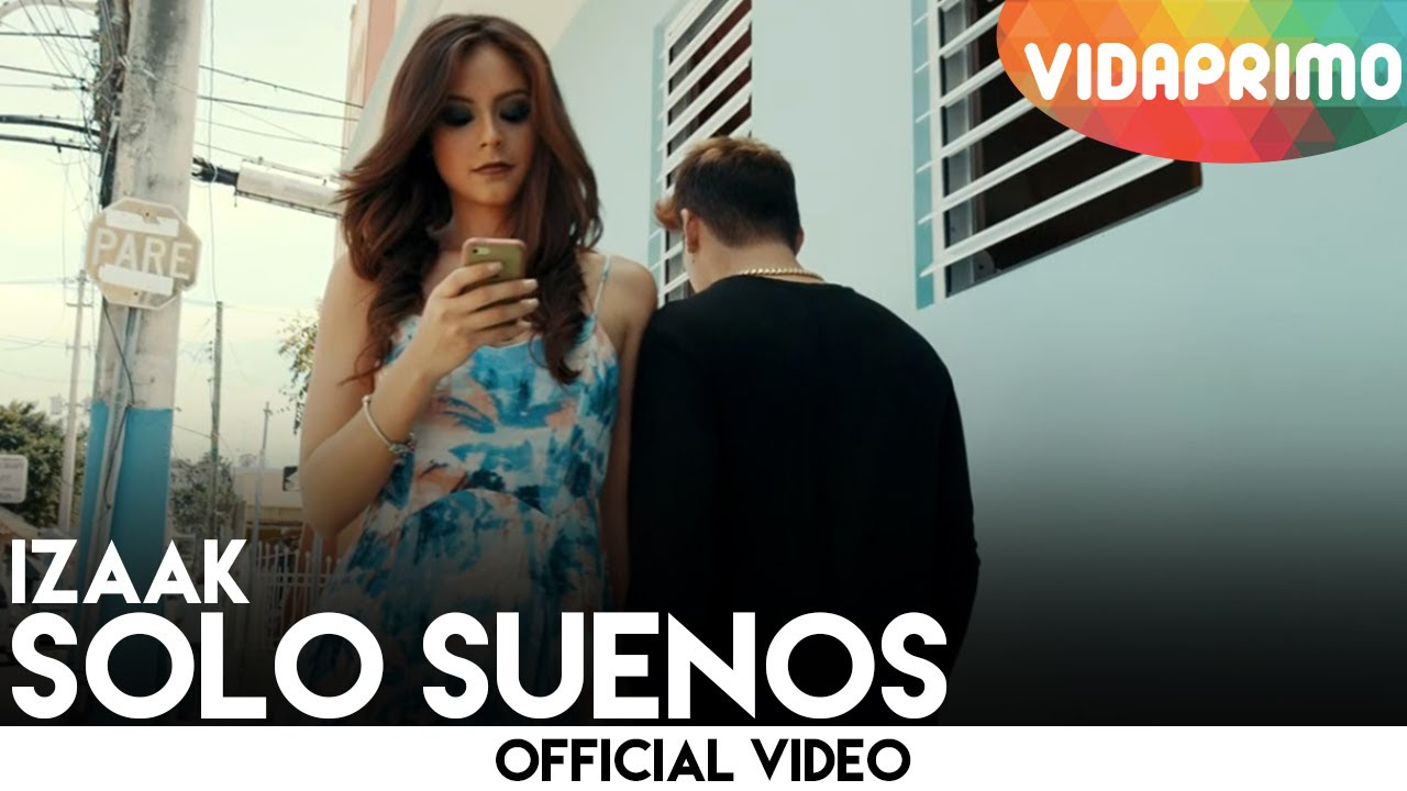 iZaak - Solo Sueños (Official Video) 📸