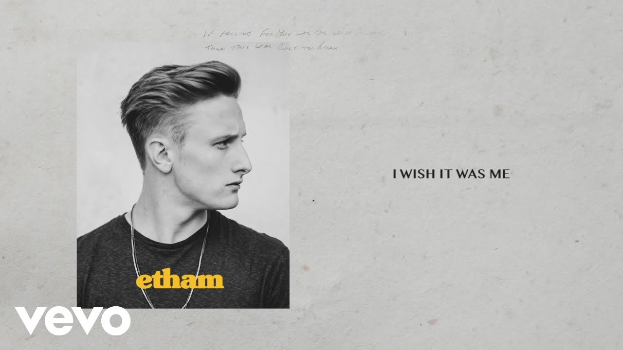 Etham - I Wish It Was Me (Stripped / Lyric Video)