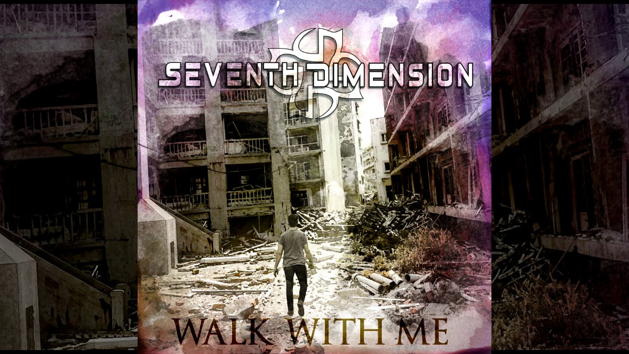 Seventh Dimension - Walk With Me (Official Audio)