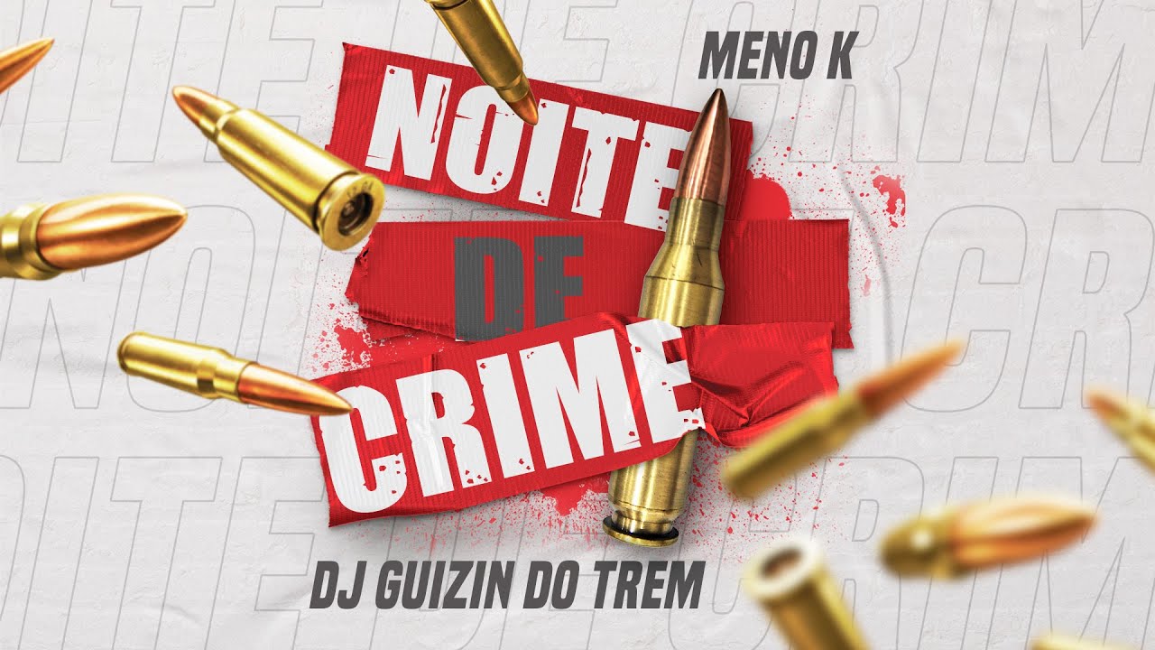 MC Meno K - Noite De Crime ( DJ Guizin do Trem )