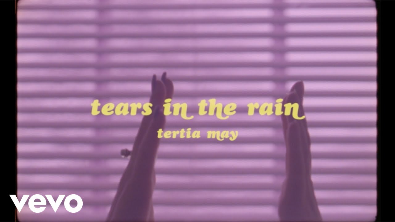 Tertia May - Tears In The Rain (Official Video)