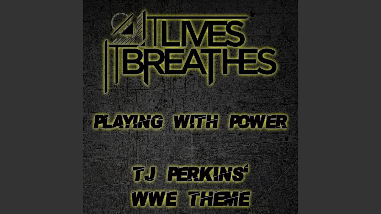 Playing with Power (TJ Perkins' WWE Theme)