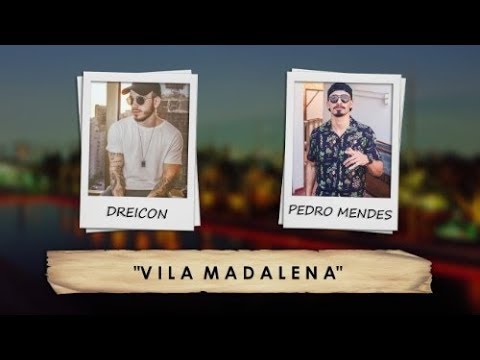 Dreicon - Vila Madalena feat. Pedro Mendes