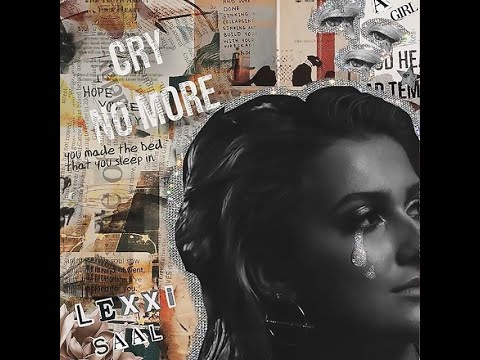 Cry No More - Lexxi Saal (Audio)