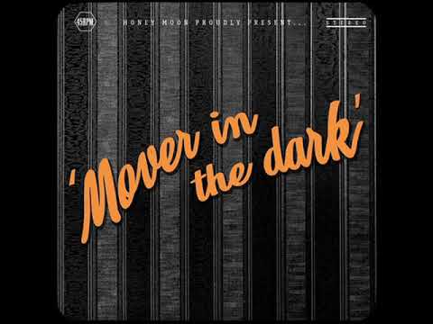 Honey Moon - 'Mover In The Dark' (Official Audio)