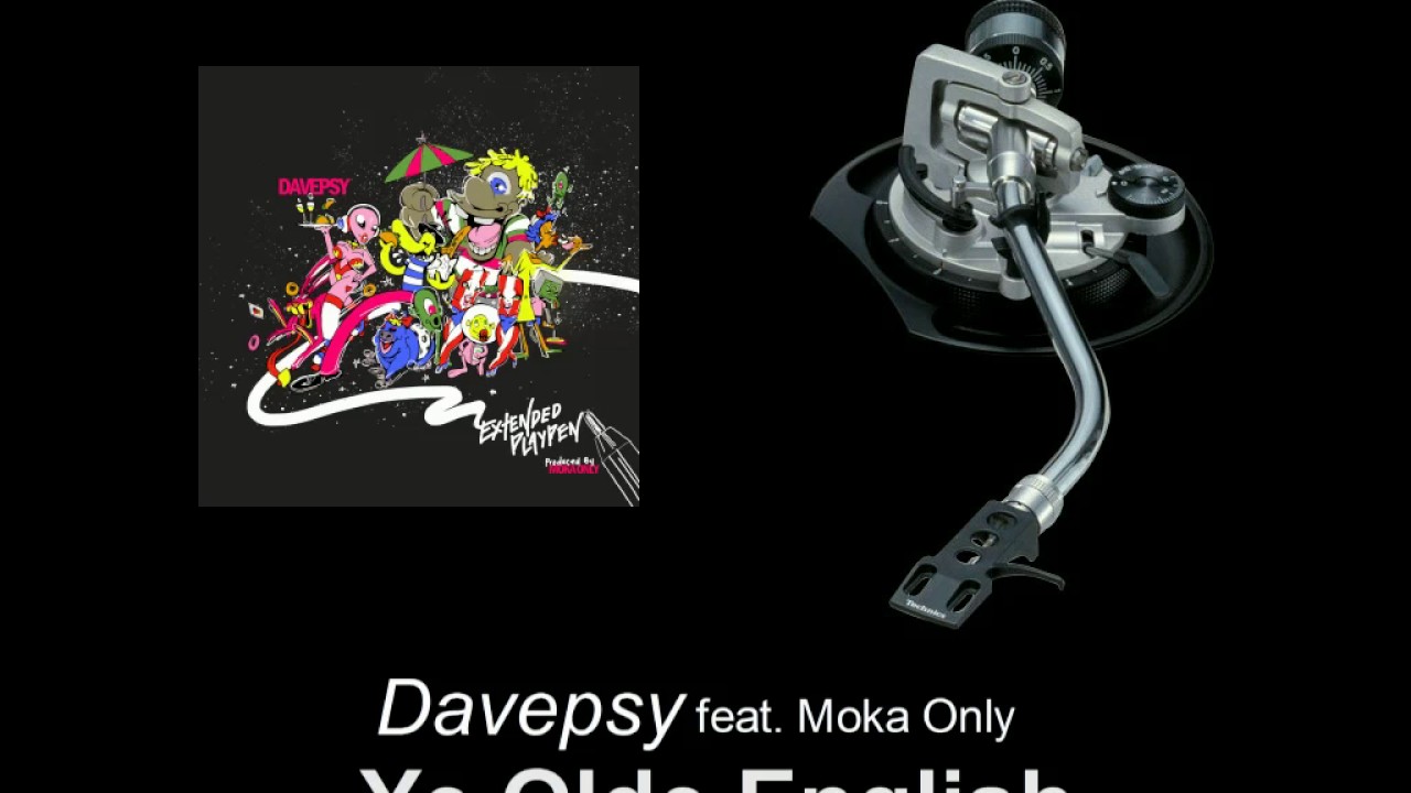 Davepsy feat. Moka Only - Ye Olde English