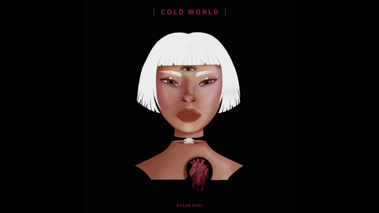 Ocean Evol - Cold World (Official Audio)