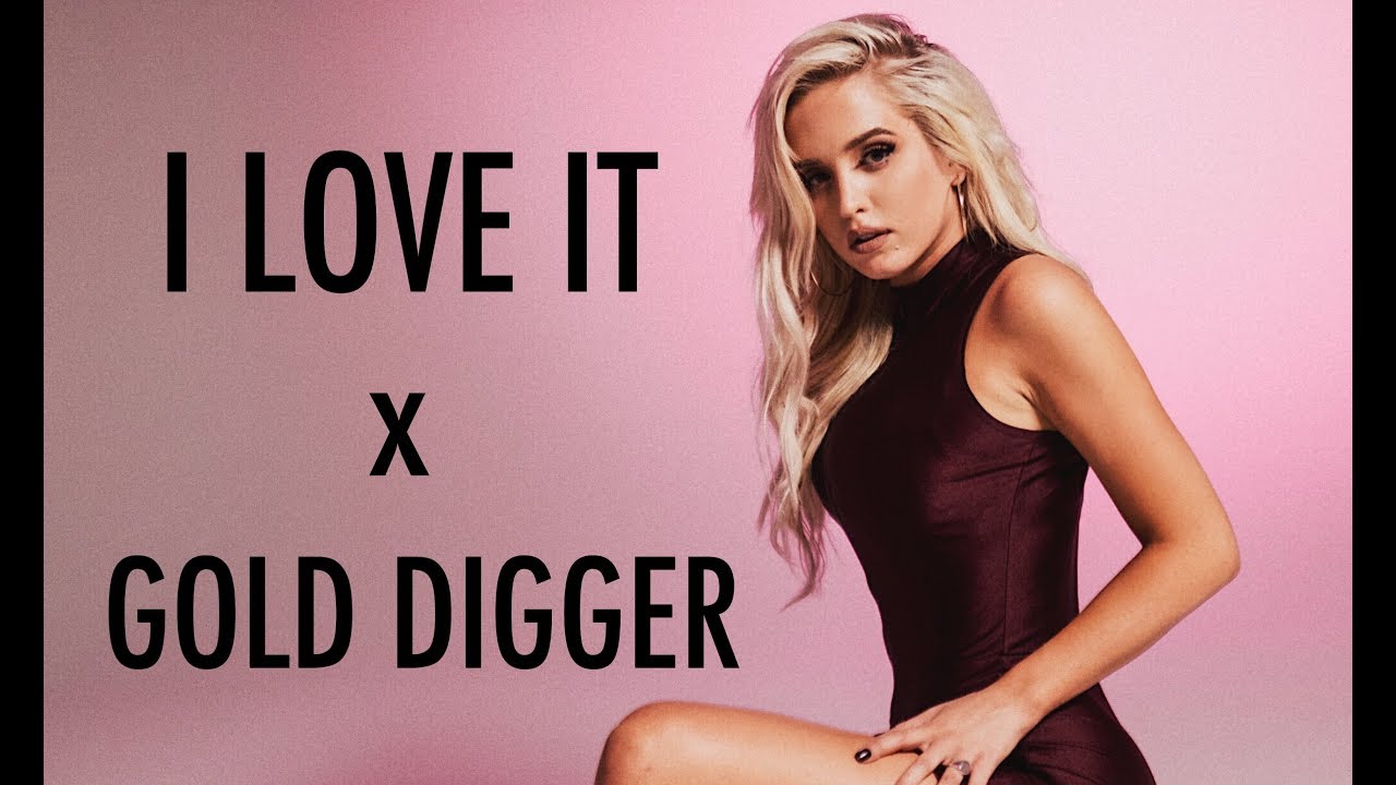 I Love It x Gold Digger - Macy Kate Mash Up - Kanye West & Lil Pump