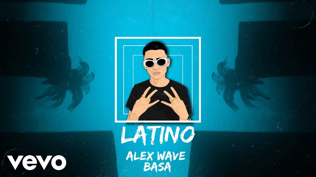 Alex Wave - Latino (feat. Basa)
