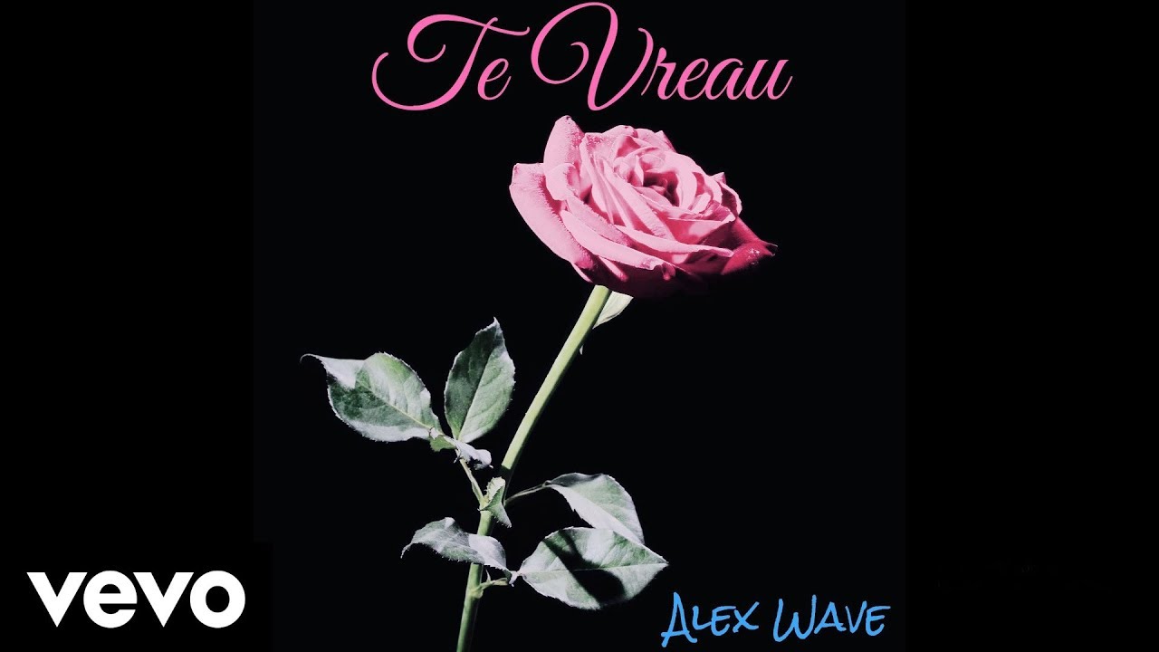 Alex Wave - Te Vreau
