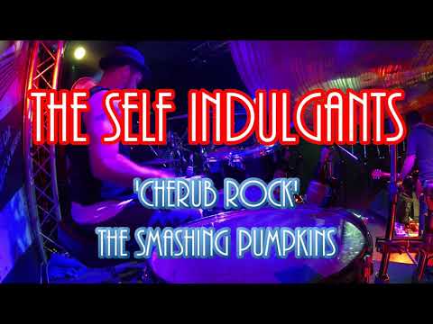 The Selfindulgants - Cherub Rock (The Smashing Pumpkins cover)
