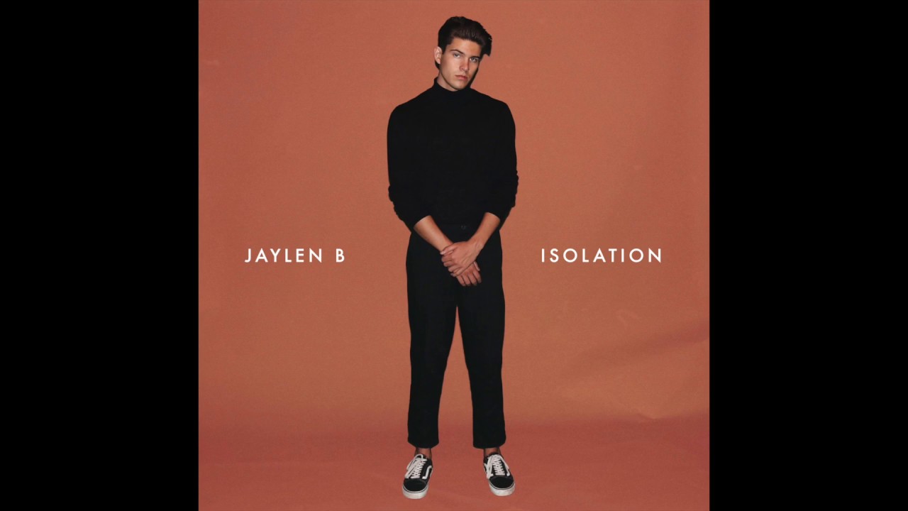 Jaylen B - Isolation (Audio)