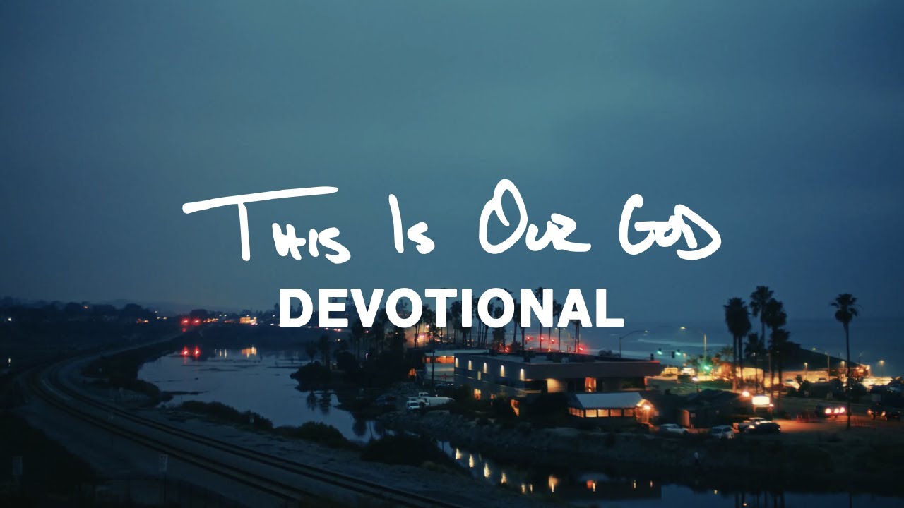 Phil Wickham - THIS IS OUR GOD • DEVOTIONAL (Official Video)
