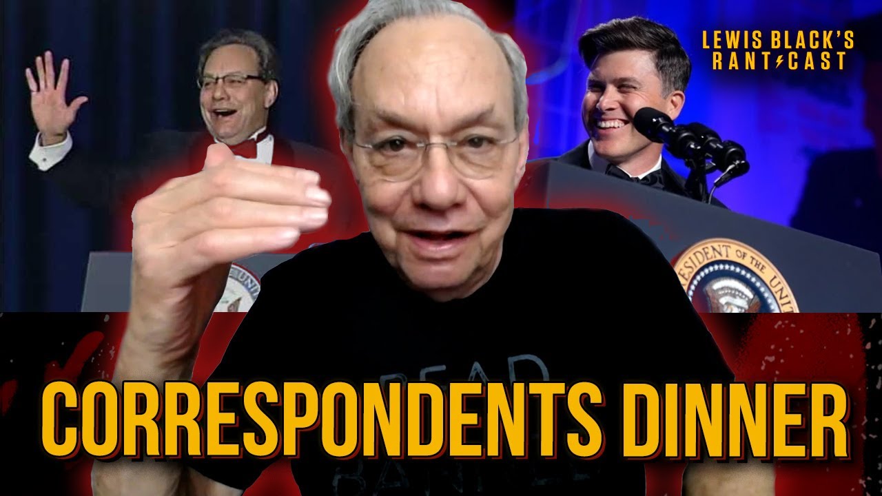 The Correspondents Dinner | Lewis Black's Rantcast clip