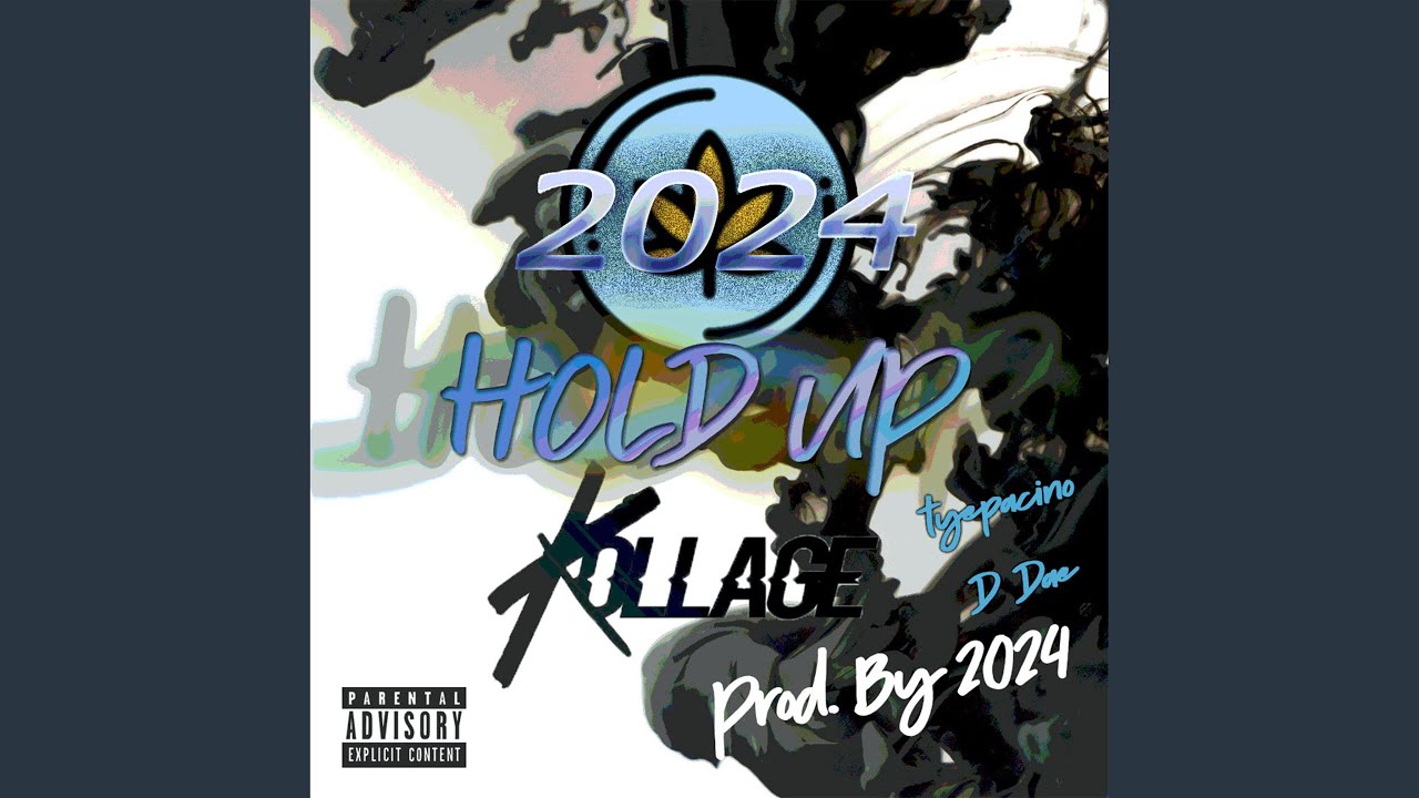 Hold Up (feat. D Dae)
