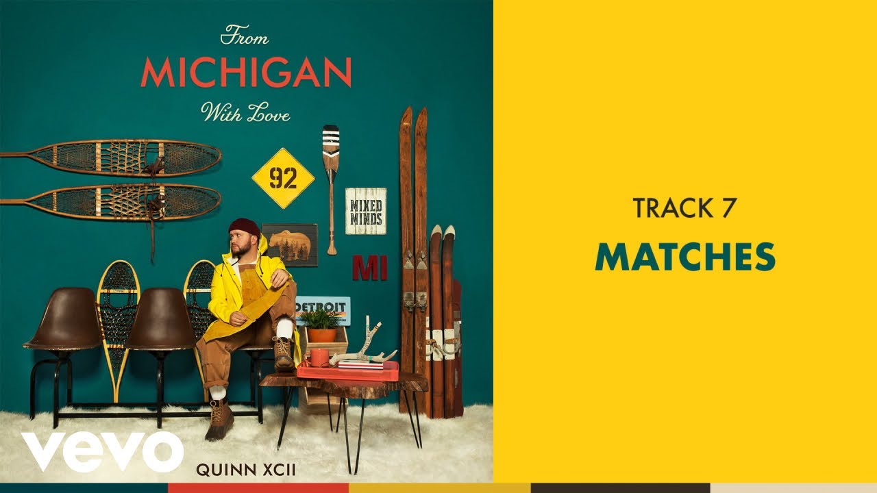 Quinn XCII - Matches (Official Audio)