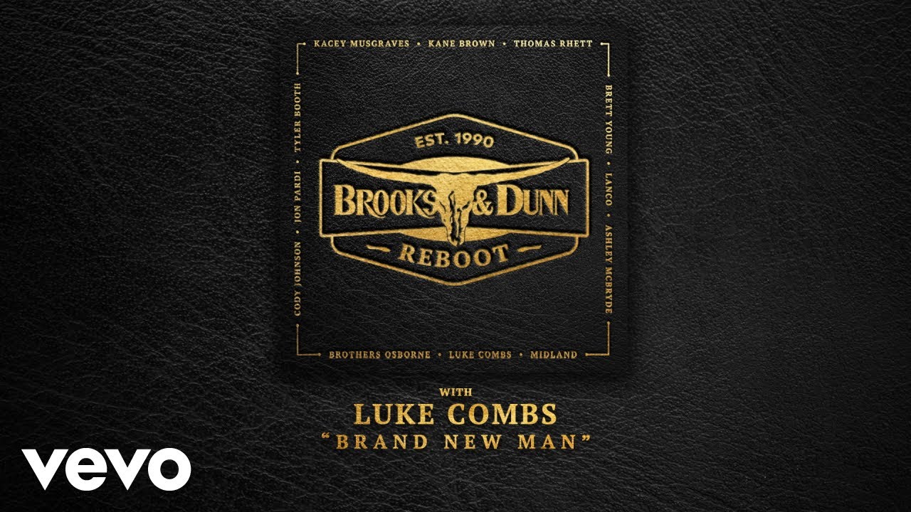 Brooks & Dunn, Luke Combs - Brand New Man (Official Audio)