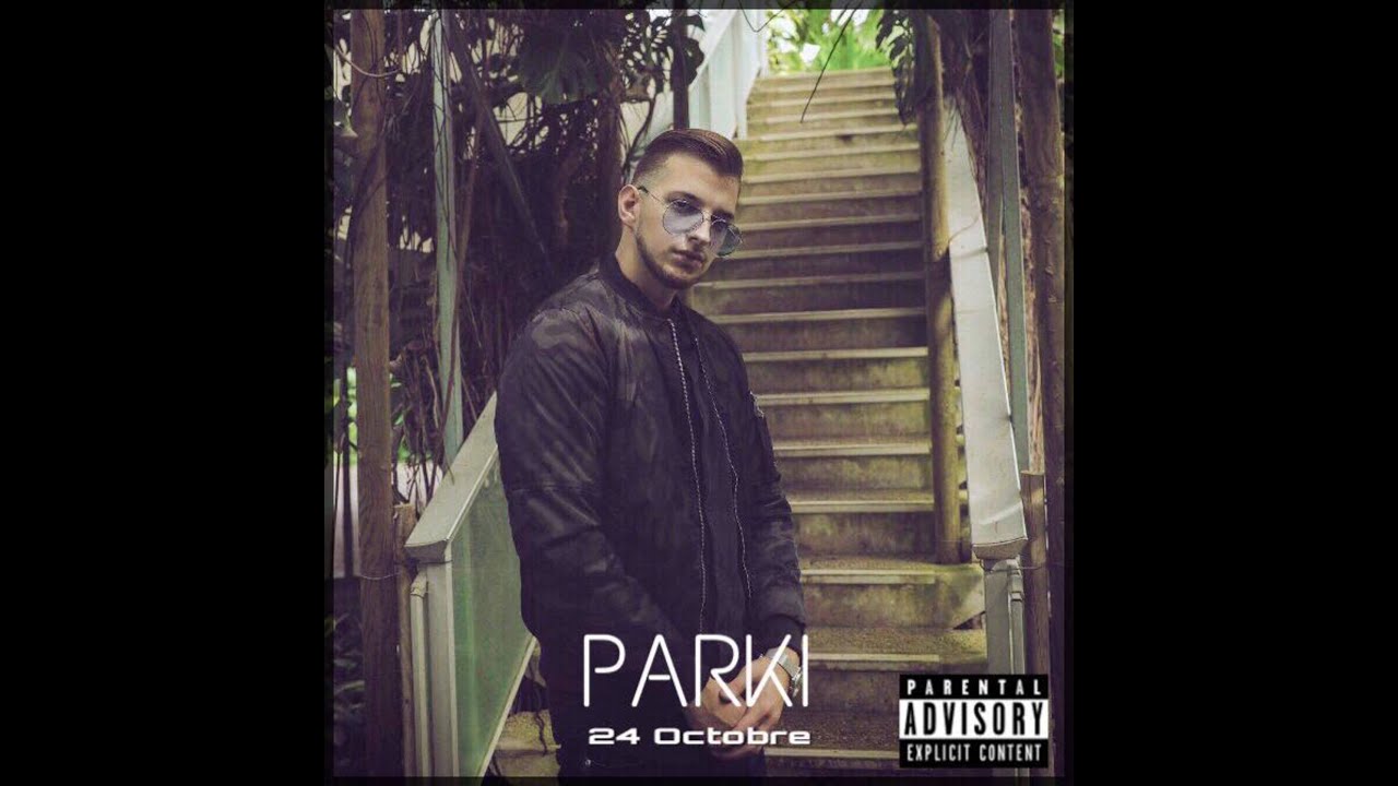 Parki - 24 Octobre (Clip Officiel)