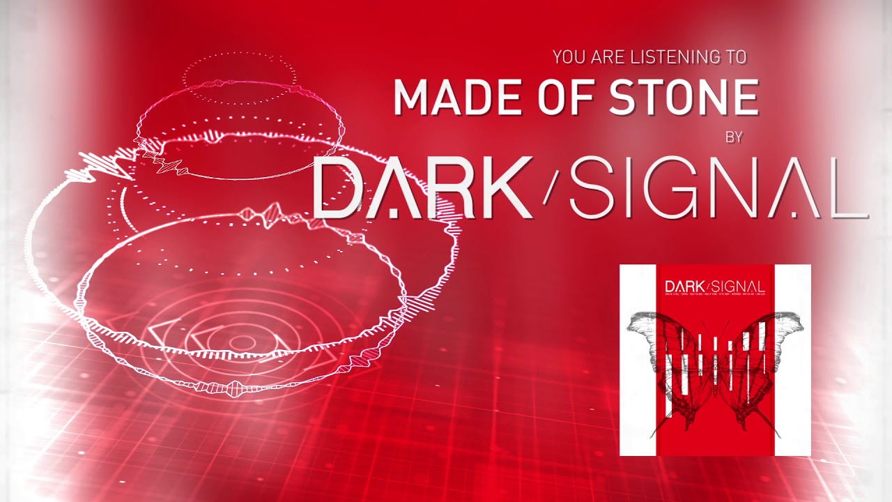 Dark Signal - Made Of Stone