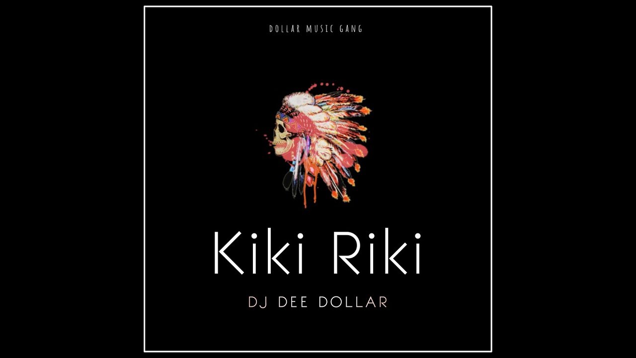 DJ Dee Dollar - Kiki Riki (Drum Refix) [Official Audio]