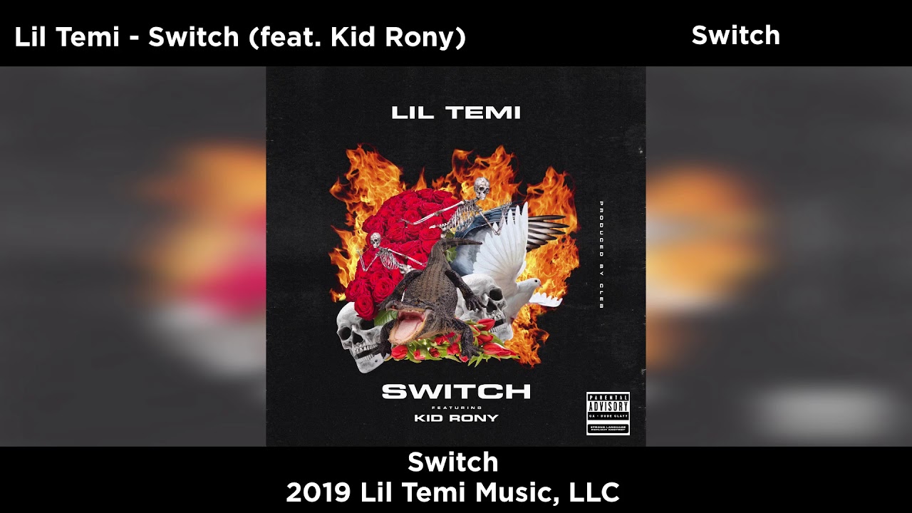 Lil Temi - Switch (feat. Kid Rony) [Prodby Cleb]