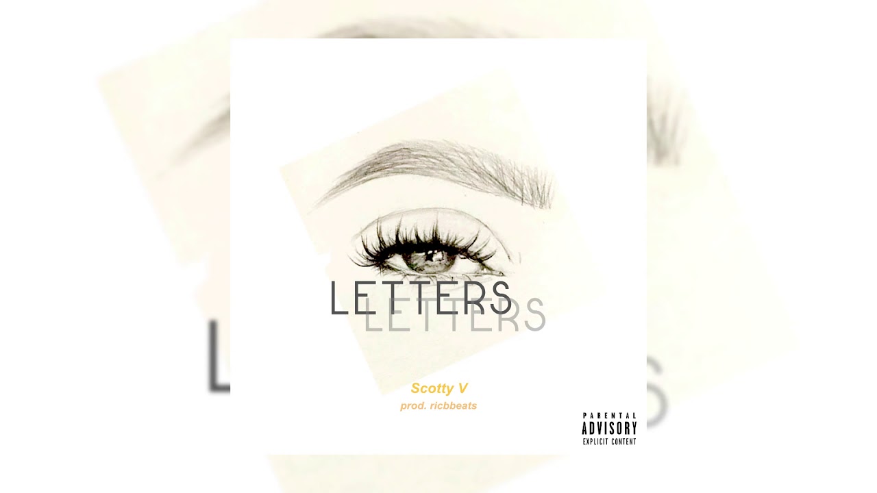 Letters - Scotty V | (Prod. by ricbbeats) | [Official Audio]