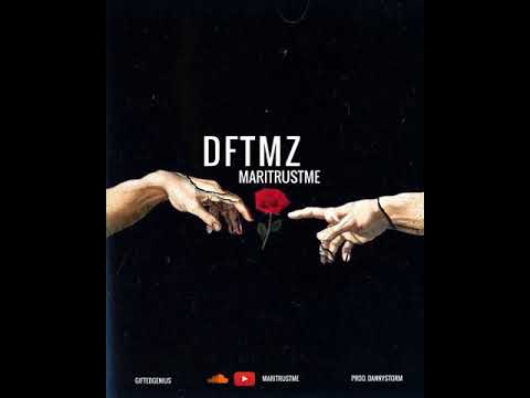 DFTMZ - MARITRUSTME