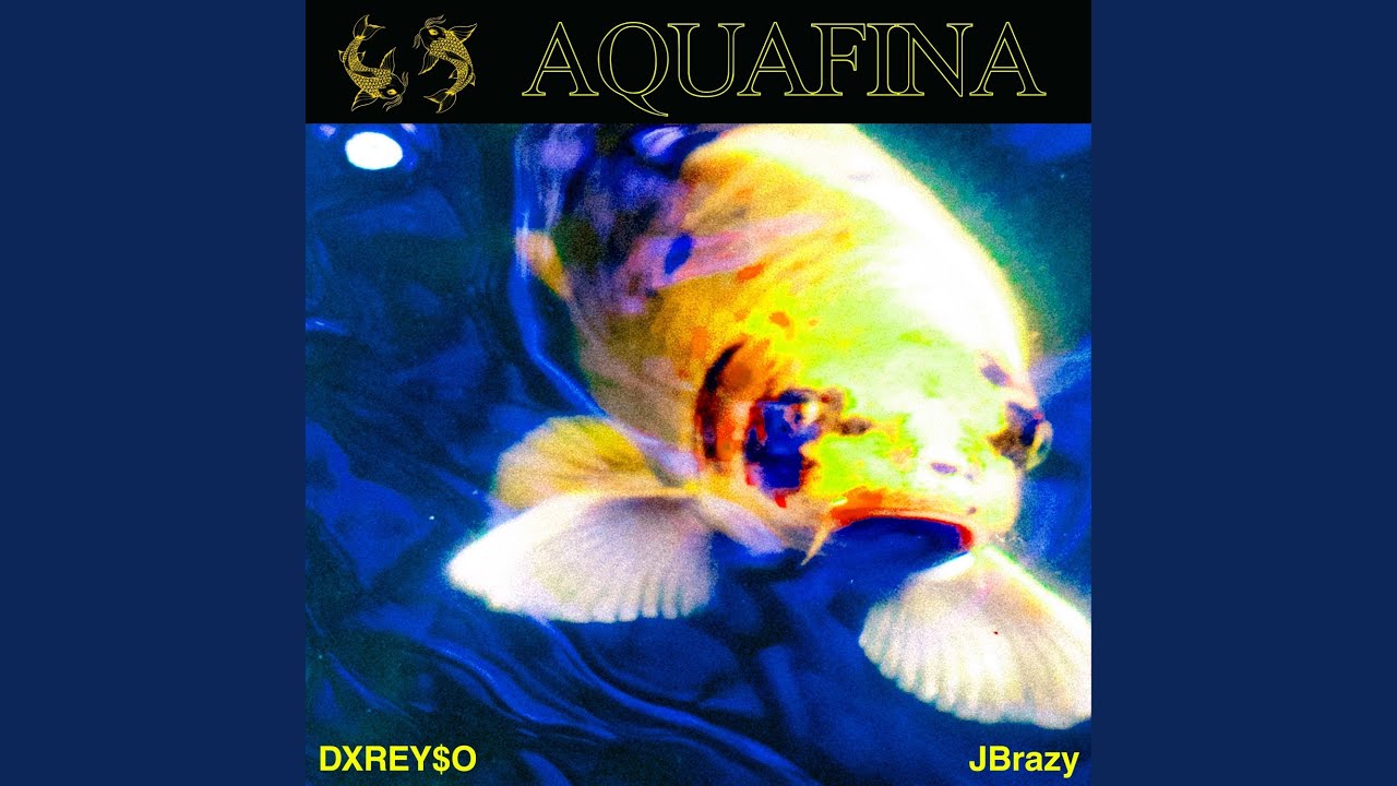 Aquafina (feat. Jbrazy)