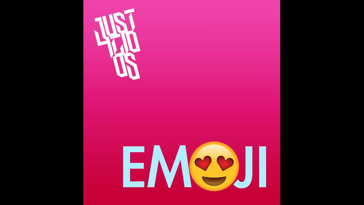 Justicious - Emoji (Official Audio)