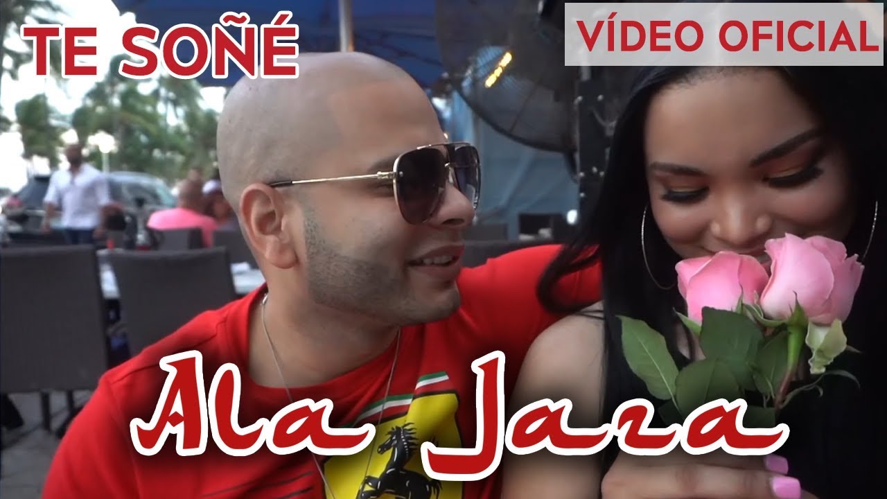 Ala Jaza - Te Soñe (Video Oficial)