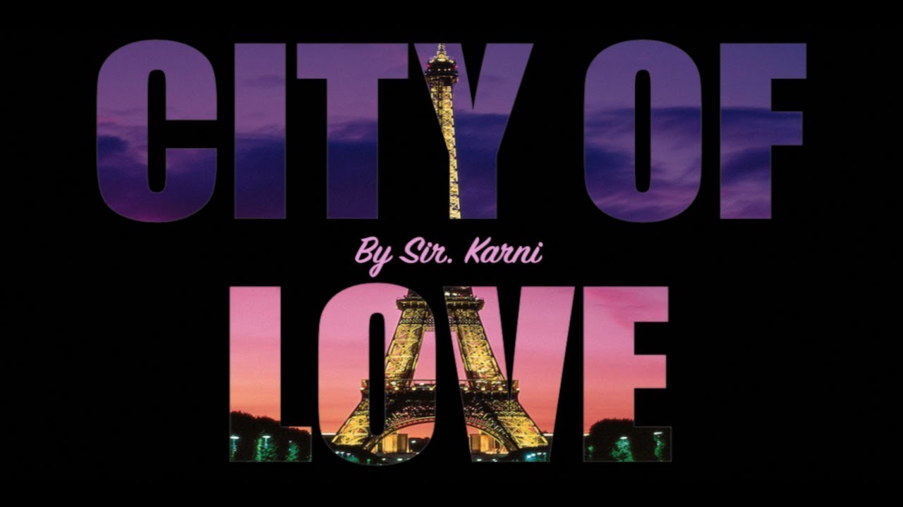 City of Love - Sir. Karni