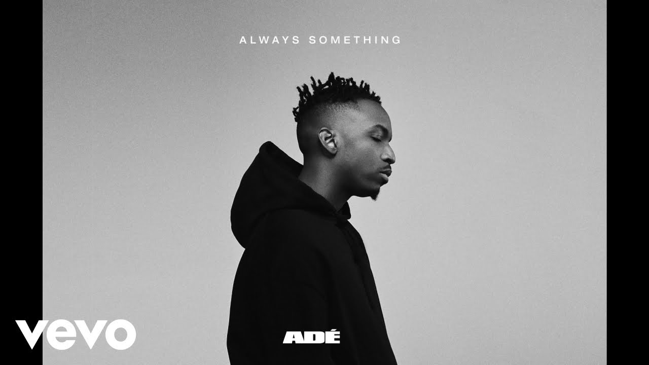 ADÉ - SOMETHING FROM NOTHIN' (Audio) ft. Rich The Kid