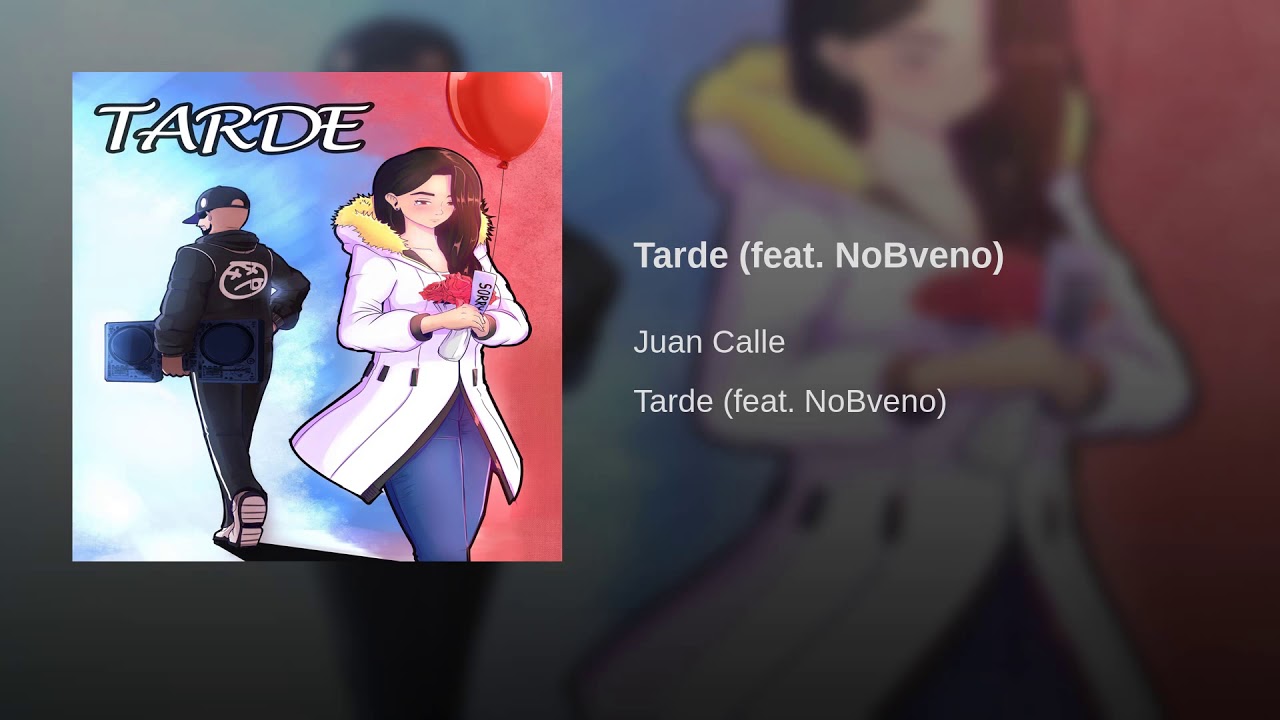 Juan Calle - Tarde ft. NoBveno (Audio)