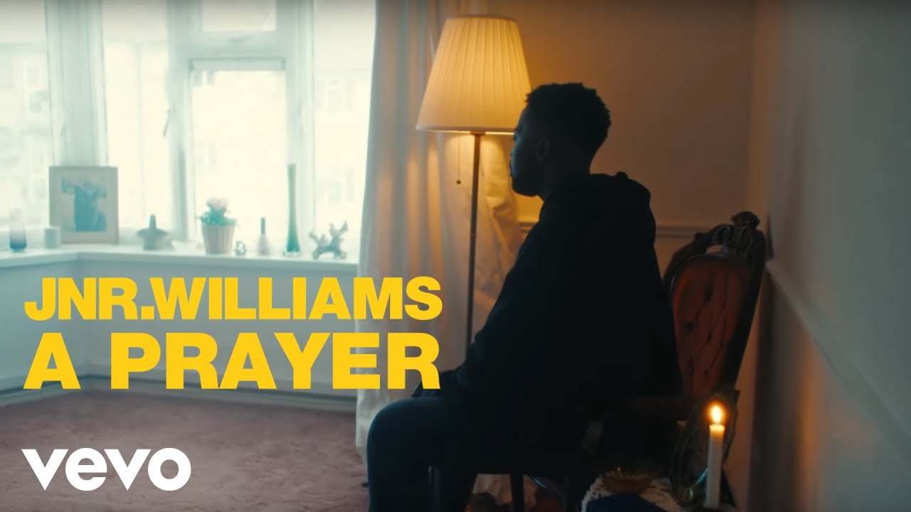 JNR WILLIAMS - A Prayer