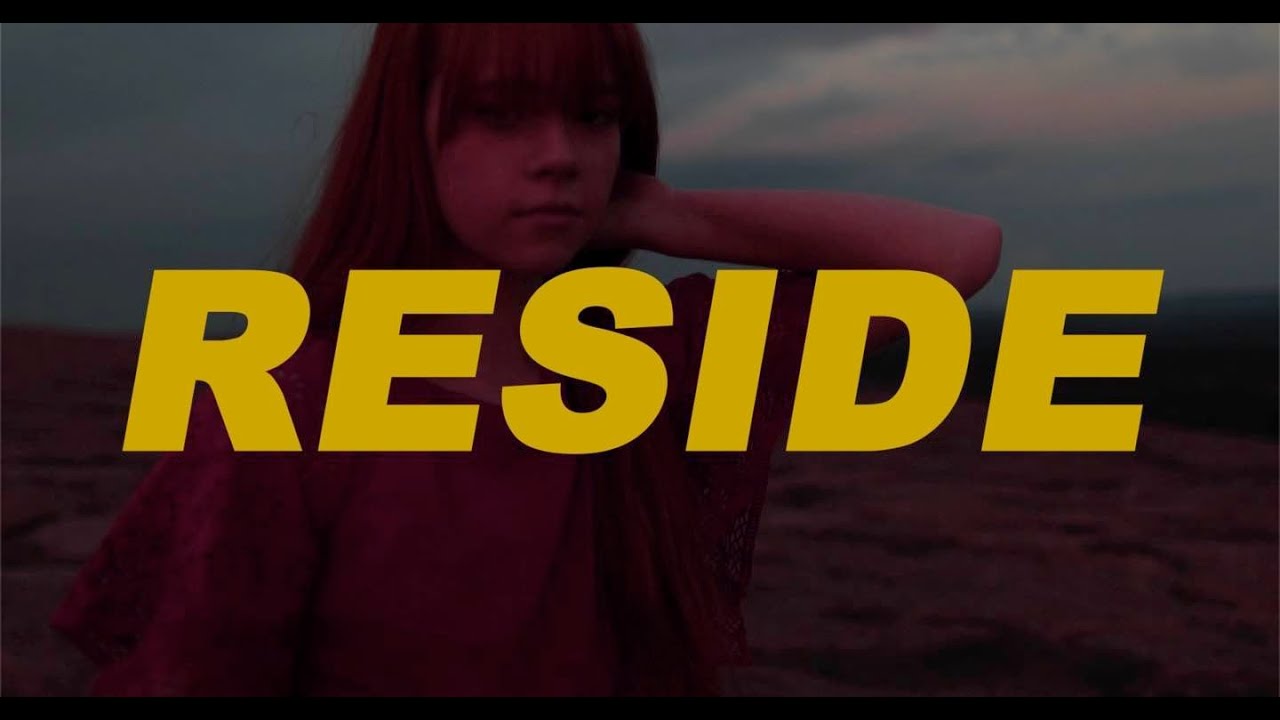 Reside - Official Lyric Video