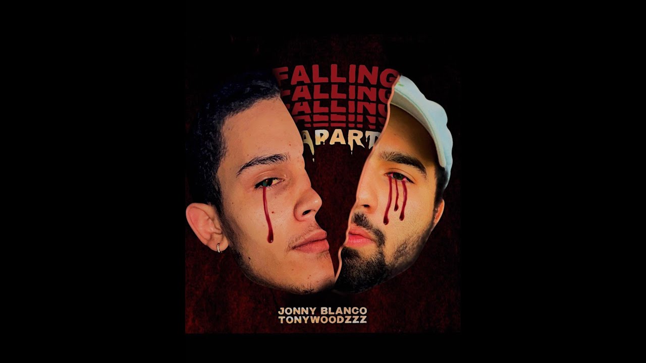 Jonny Blanco & Tony Woodzzz - Falling Apart (Prod. Lucky Bennu)