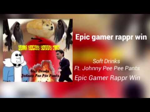 Soft Drinks - Epic Gamer Rappr Win